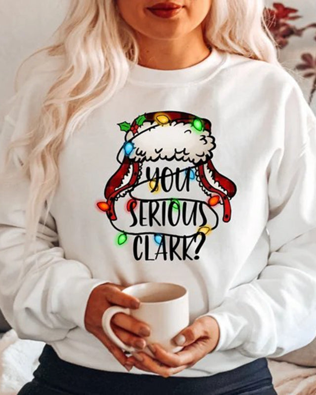 You Serious Clark Holiday Sweatshirt
