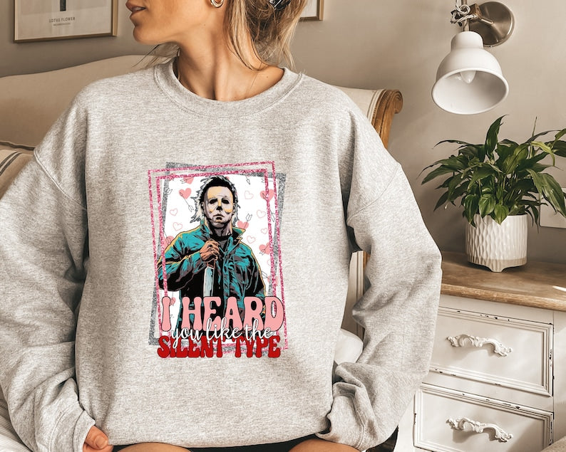 I Heard You Like The Silent Type Sweatshirt